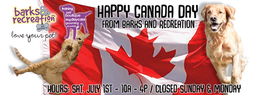 Barks and Recreation Pet Services Inc. in Trail, BC – Canada Day Hours