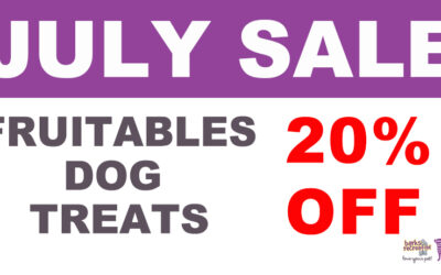 July 2022 Special – Fruitastic Fruitables Treats – 20% Off Sale