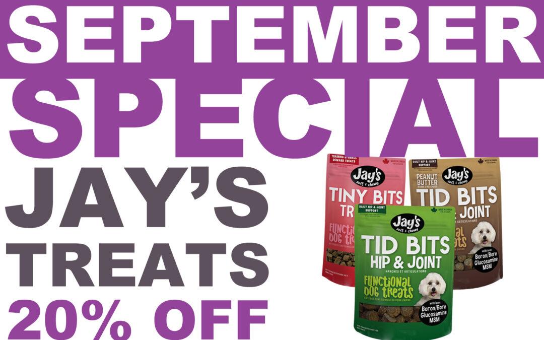September Special – 20% Jay’s Treats